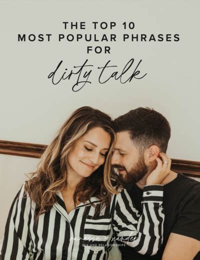 dirty talk voorbeelden|40+ Phrases You Can Use to Amp up Your Dirty Talk